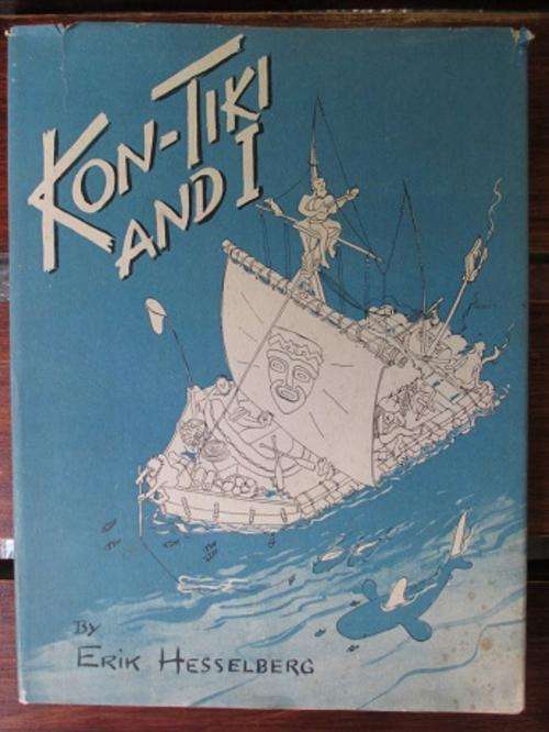 Kon-Tiki And I    -    Erik Hesselberg   - Handrwitten note by Hesselberg