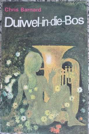 Chris Barnard - Duiwel en die Bos