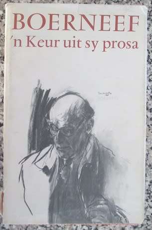 Boerneef - n Keur uit sy prosa