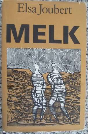 Elsa Joubert -  Melk