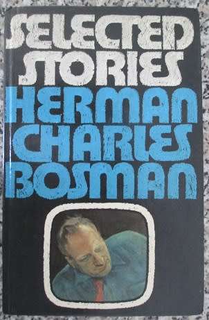 Herman Charles Bosman - Selected Stories