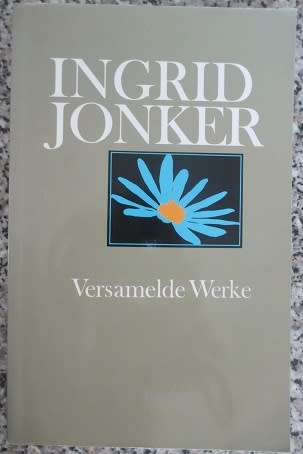 Ingrid Jonker - Versamelde Werke