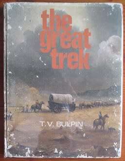 The Great Trek - T V Bulpin