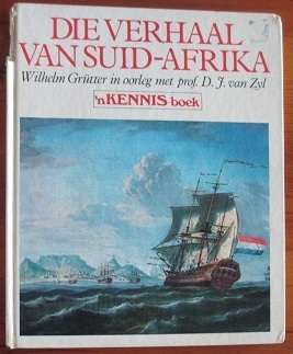 Die Verhaal van Suid Afrika - n Kenbnis-boek