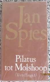 Jan Spies - Vertellings 1 - Pilatus tot Molshoop - Sagteband