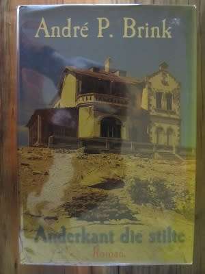 Andre P Brink -  Anderkant die stilte