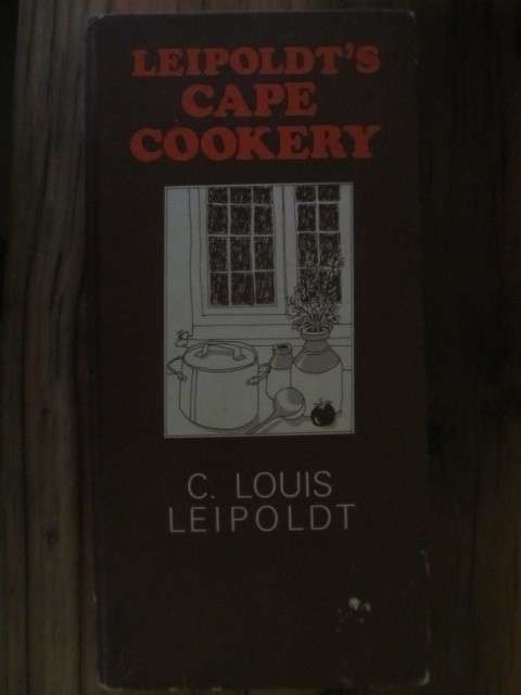 C Louis Leipoldt -  Cape Cookery