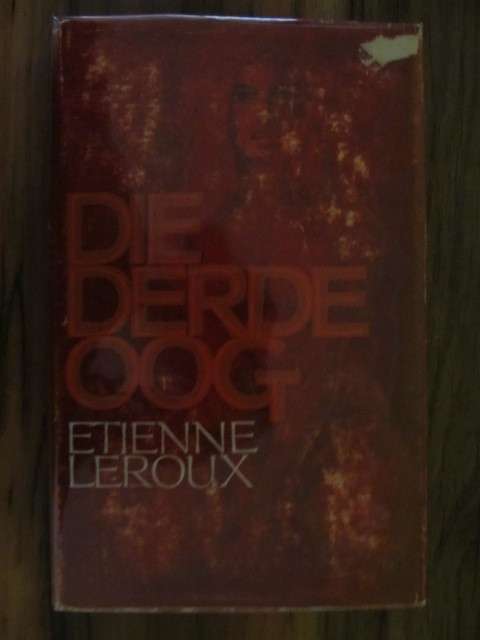 Etienne le Roux - Die derde oog