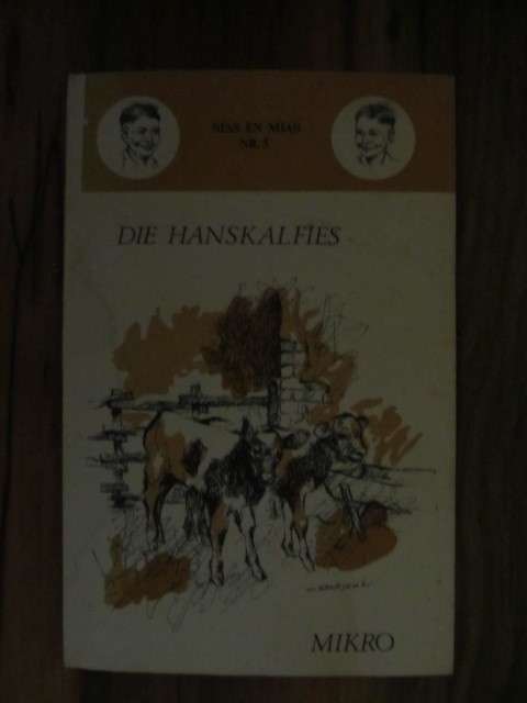 Mikro - Sias en Mias nr 5 - Die Hanskalfies