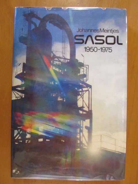 Johannes Meintjes ,  Sasol  1950 - 1975