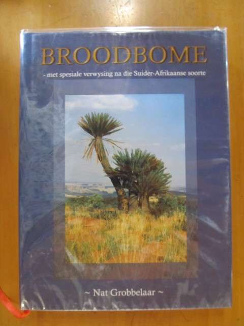 Broodbome -  Nat Grobbelaar - Geteken deur Grobbelaar - postage included