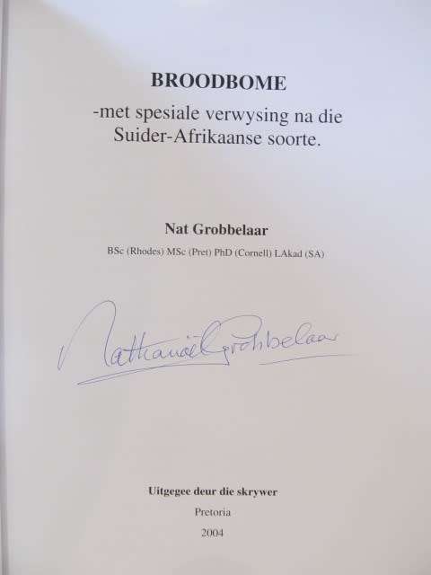 Broodbome -  Nat Grobbelaar - Geteken deur Grobbelaar - postage included
