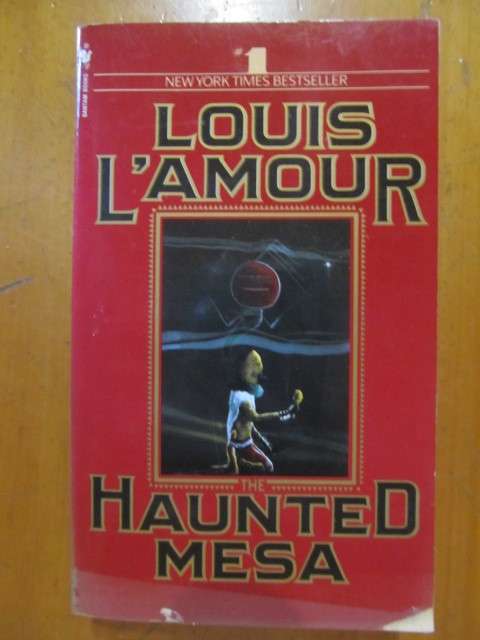 Louis LÁmour  -  Haunted Mesa