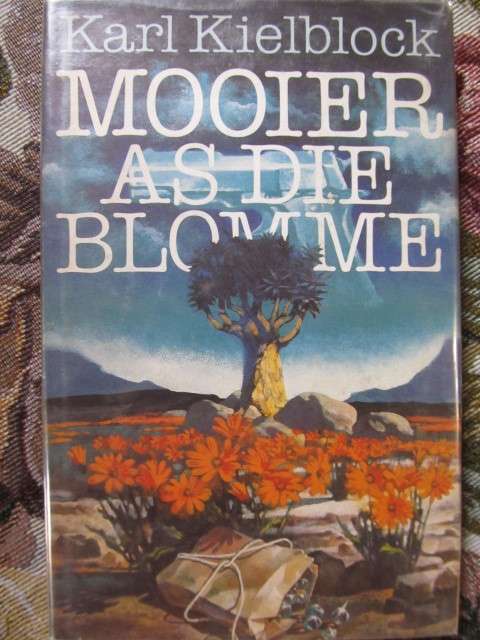 Karl Kielblock -  Mooier as die blomme