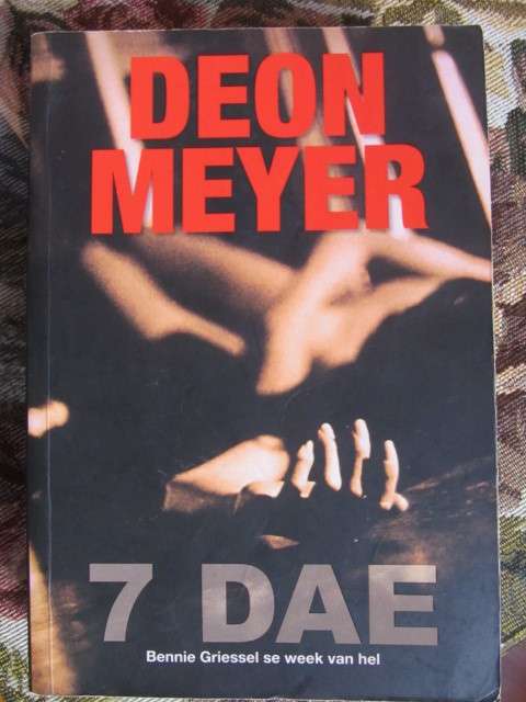 Deon Meyer -  7 Dae