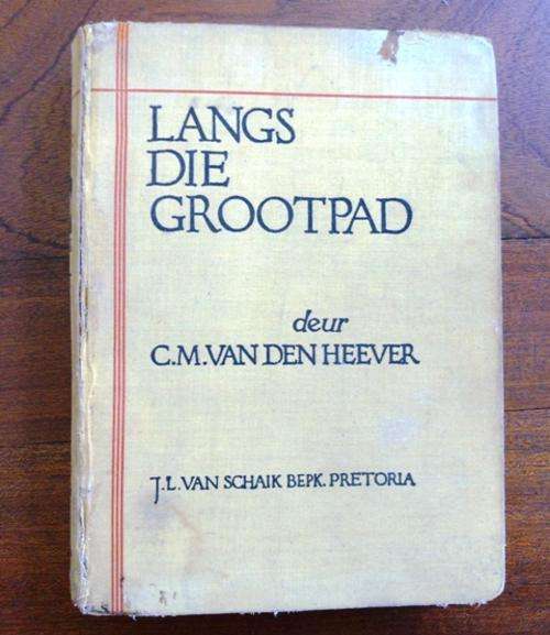 ***LANGS DIE GROOTPAD DEUR C.M. VAN DEN HEEVER 1928!!!***