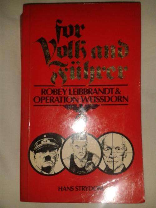 For Volk and Fuhrer - Hans Strydom