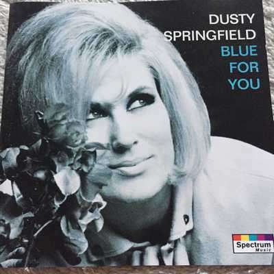 CD - DUSTY SPRINGFIELD: BLUE FOR YOU