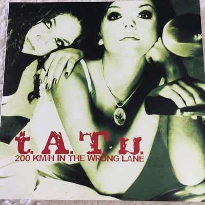 CD - T.A.T.U. - 200KM/H IN THE WRONG LANE