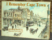 I remember Cape Town  - George Manuel and illustrations by Tony Grogan