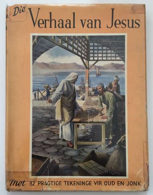 Die Verhaal van Jesus. Edmund Filmer. 1955