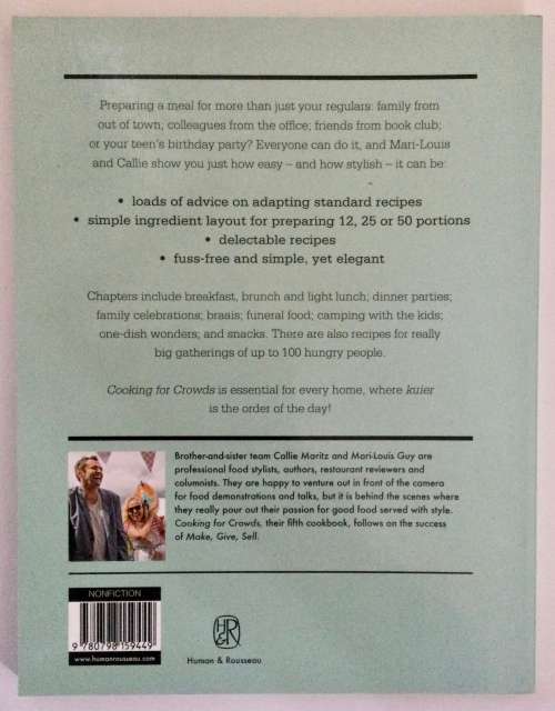 Cooking for Crowds - Callie Maritz and Mari-Louis Guy. Softcover, 1st Ed. 2013