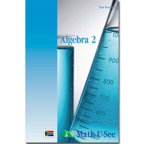 RSA Algebra 2 - Test Book - MATH-U-SEE