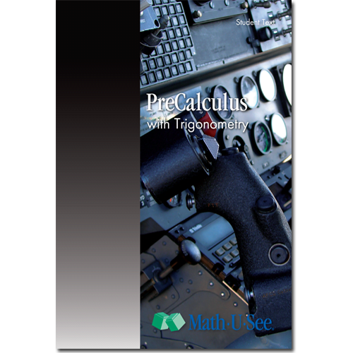 Pre-Calculus - Student Workbook - MATH-U-SEE