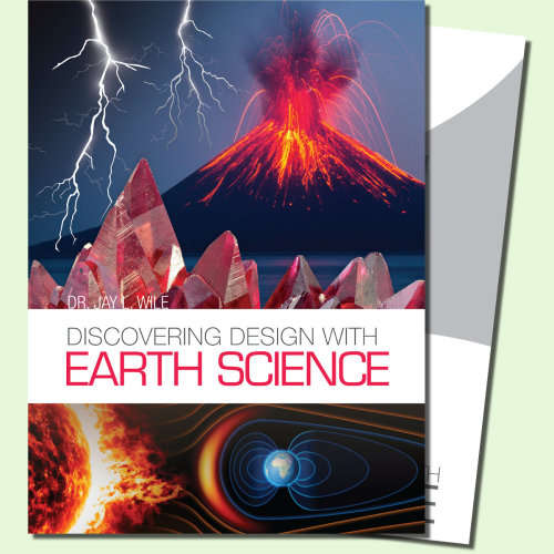 Discovering Design with Earth Science, by Dr Jay Wile - Set (Soft Cover)
