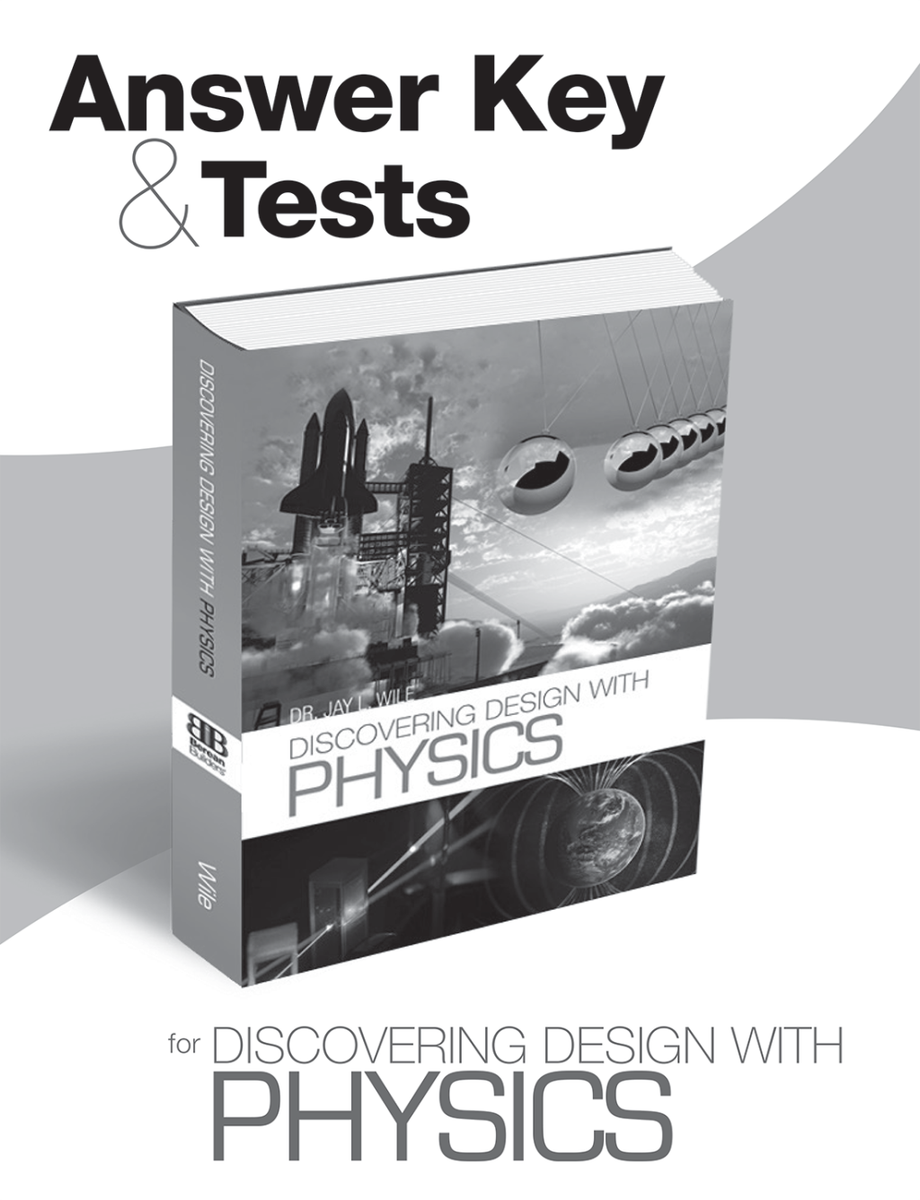 Discovering Design with Physics, by Dr Jay Wile - Set (Soft Cover)
