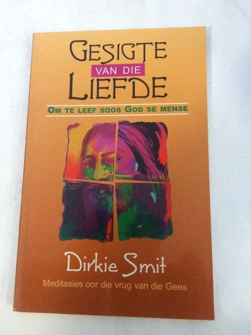 Gesigte van die liefde - Dirkie Smit