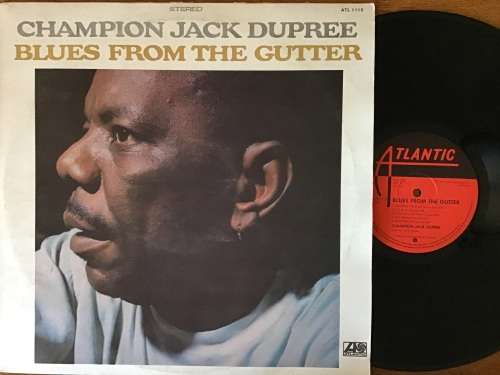 Champion Jack Dupree Blues From The Gutter Lp