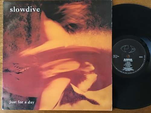 Slow dive Just For A Day Lp