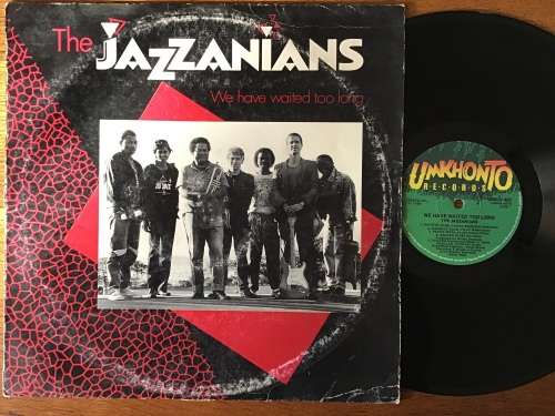 The Jazzanians We Have Waited Too Long Lp