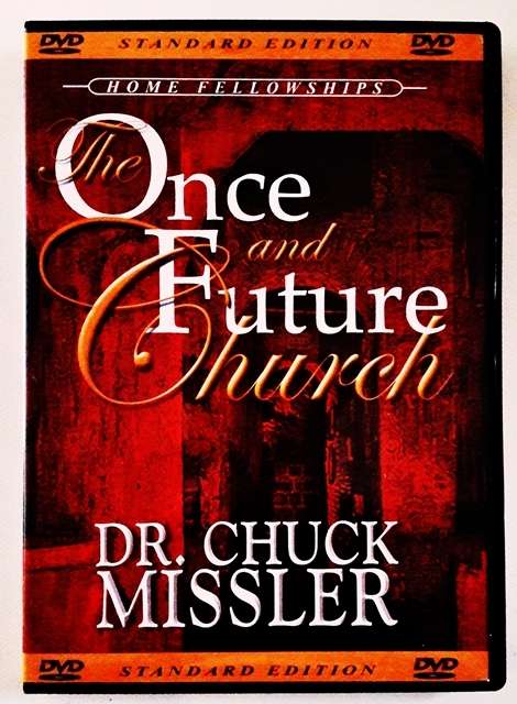 The Once and Future Church ~ Bible Teaching by Chuck Missler