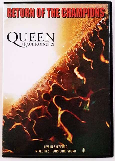 Queen & Paul Rodgers - Return of the Champions