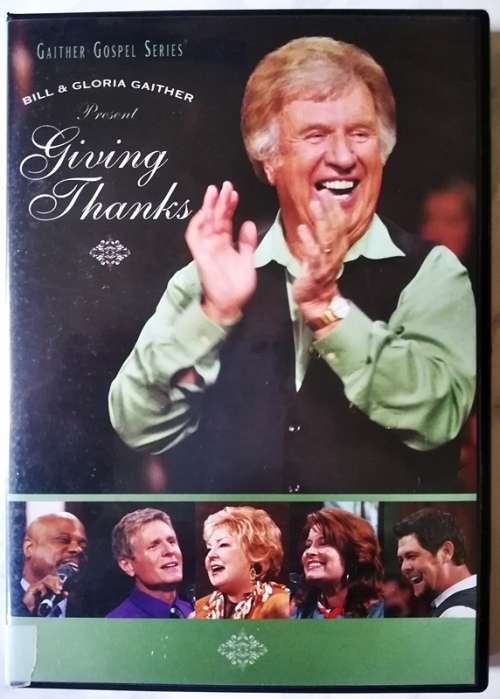 Gaithers Giving Thanks DVD