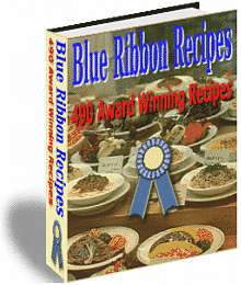 Blue Ribbon Recipes, 490 Award Winning Recipes