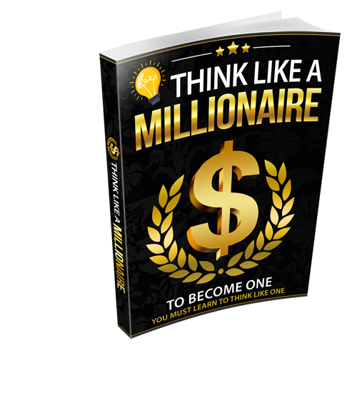 Think Like A Millionaire - 19 Pages Ebook