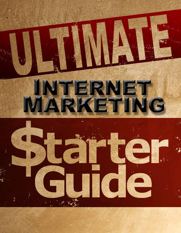 Ultimate Internet Marketing Starter Guide - 87 Pages Ebook