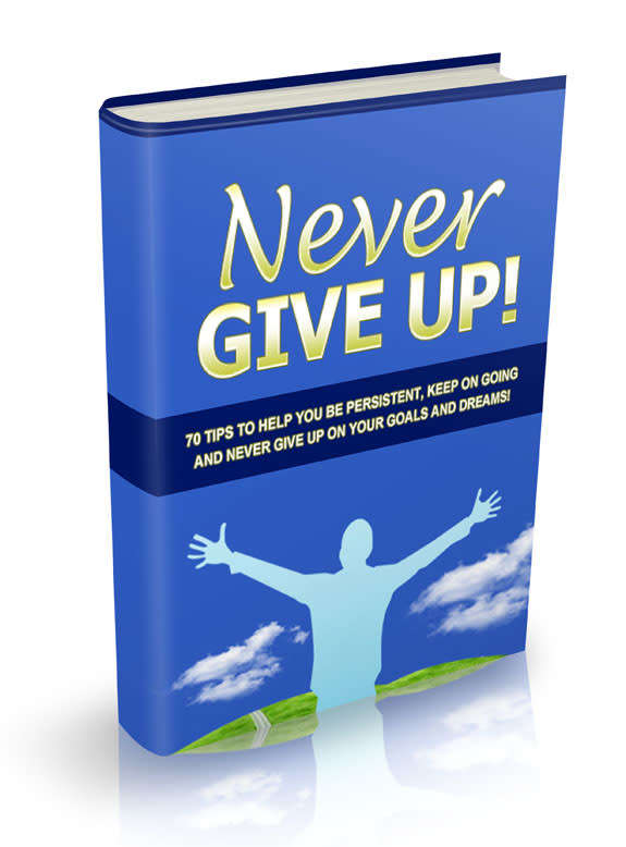 Never Give Up - 24 Pages eBook
