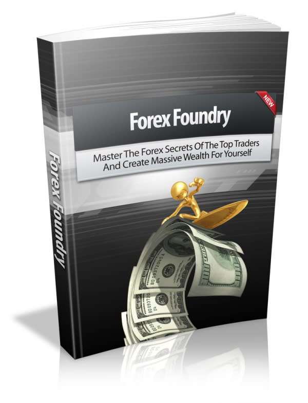 Forex Foundry - 32 Pages Ebook