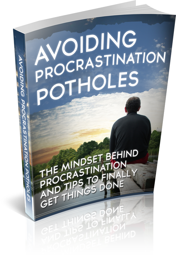 Avoiding Procrastination Potholes - 34 Pages eBook