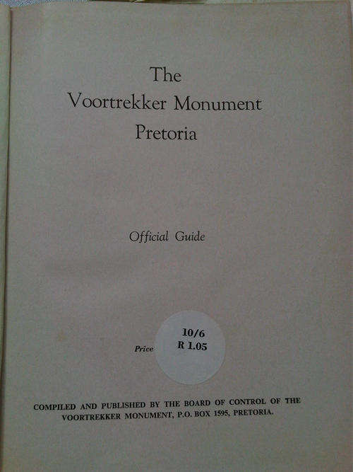 THE VOORTREKKER MONUMENT - OFFICIAL ORIGINAL GUIDE - V RARE