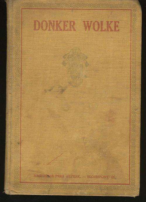 Donker Wolke - 'n Geskiedenis uit die Boere-Oorlog (1922) by Paula