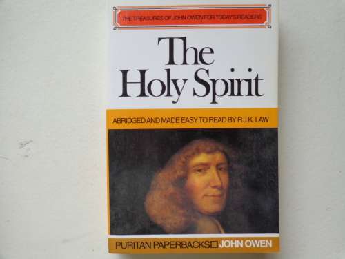 The Holy Spirit - John Owen