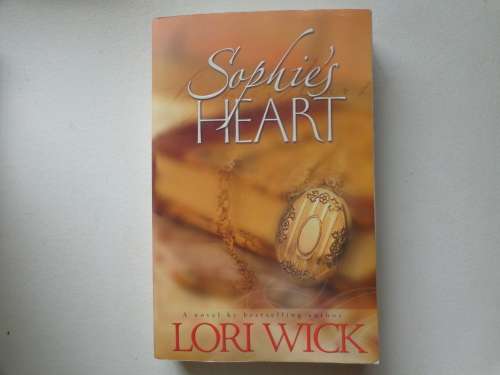 Sofie's HEART - Novel by LORI WICK