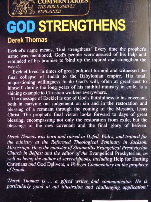GOD STRENGTHENS - EZEKIEL SIMPLY EXPLAINED, Welwyn Commentary Series - DEREK THOMAS, as new