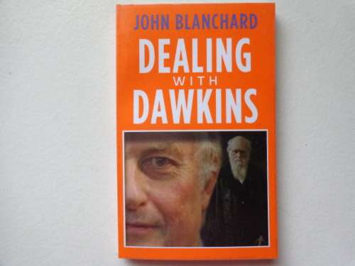 DEALING WITH DAWKINS - JOHN BLANCHARD