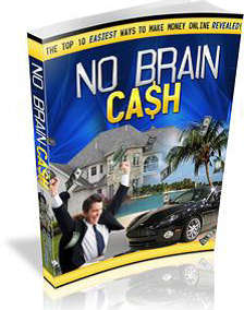 10 ZERO COST "NO BRAIN" WAYS TO MAKE MONEY ONLINE REVEALED - EBOOK